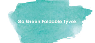 Go Green Foldable Tyvek